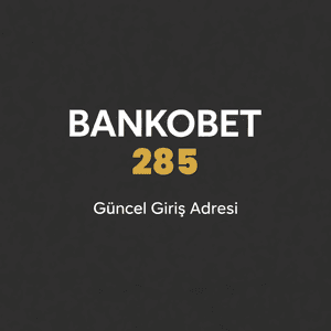 bankobet285